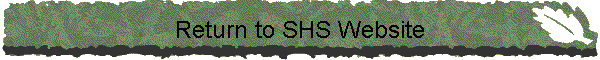 Return to SHS Website
